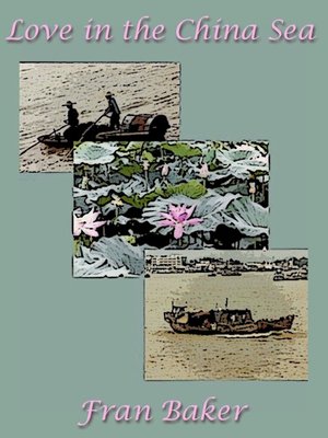 cover image of Love in the China Sea
